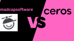 Read more about the article madcap software vs Ceros 2024  Which is the Best Content Creation & Marketing Tools.